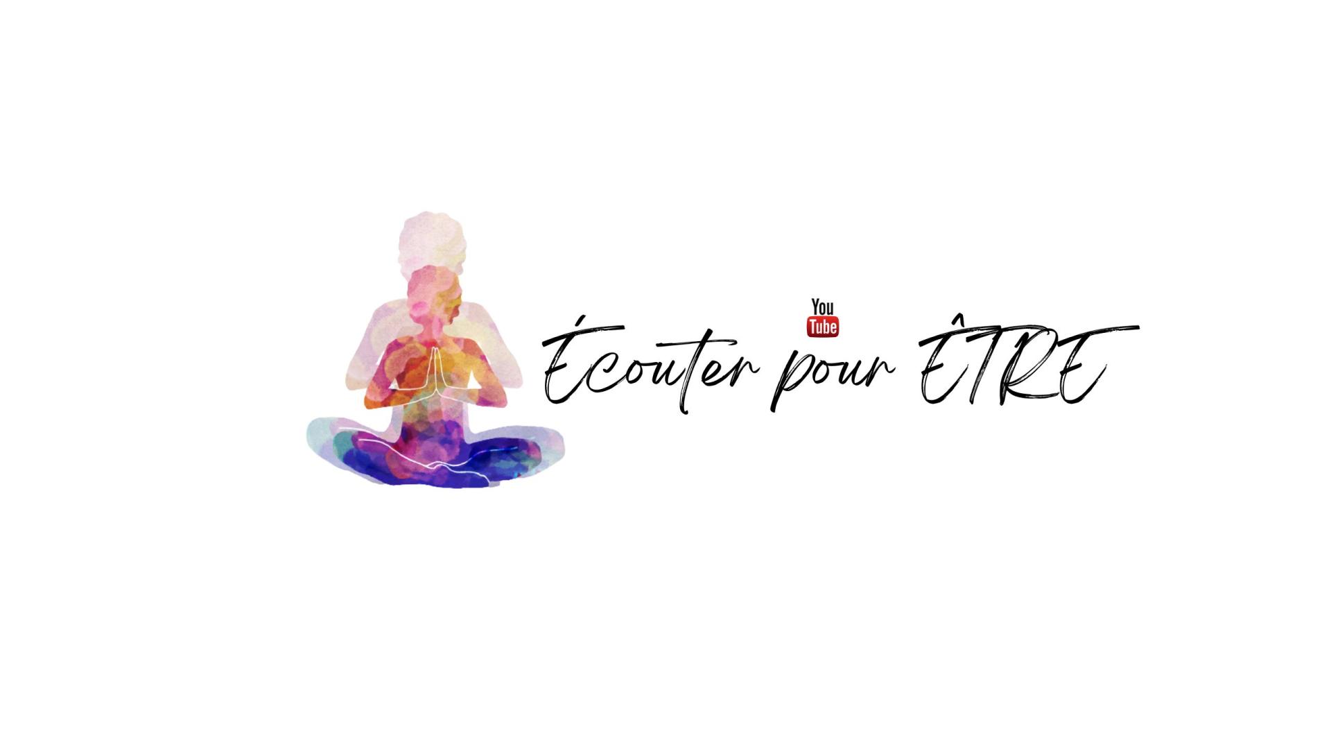 Ecouter pour etre